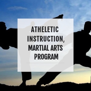 Athletic Instruction, martial arts programs
