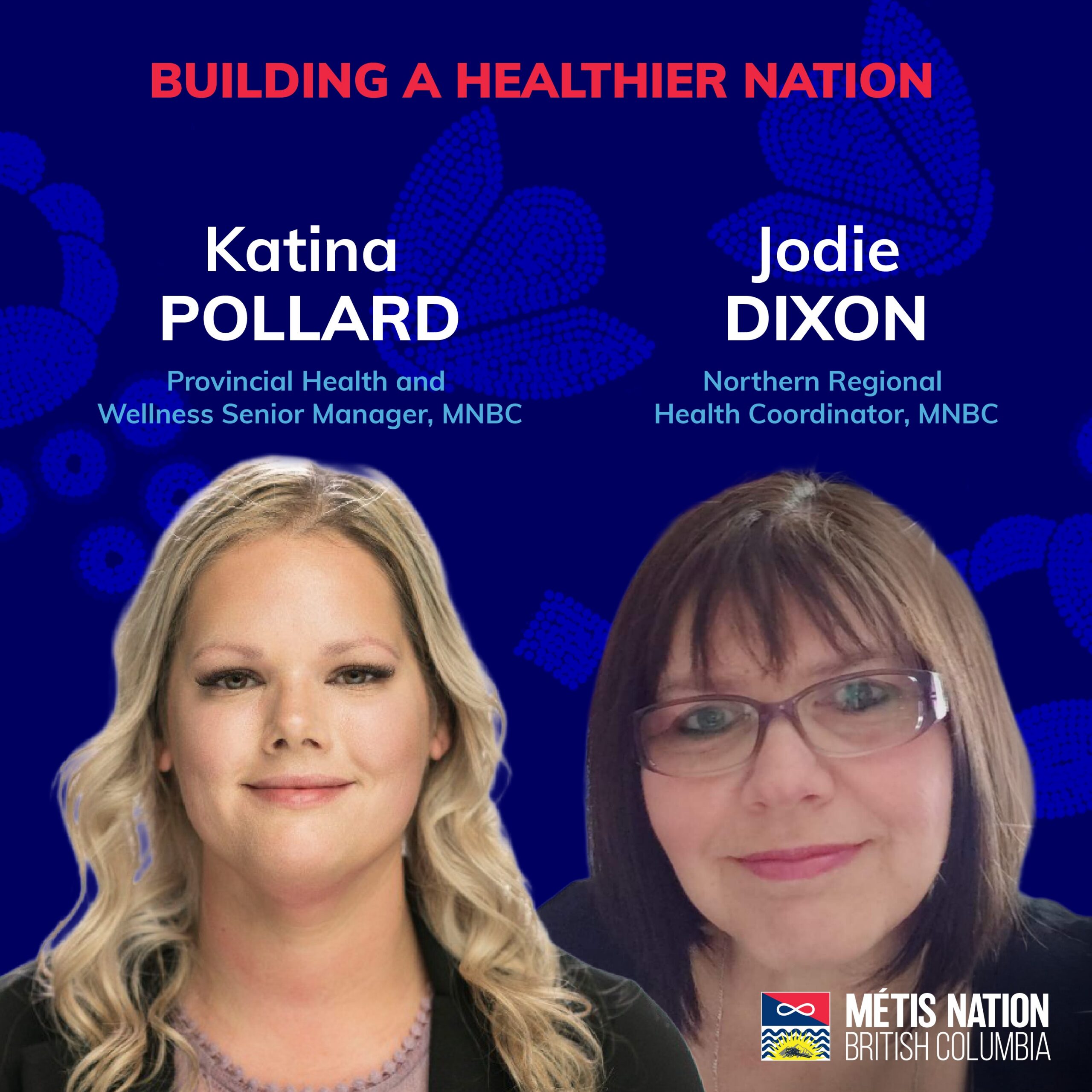 Building a Healthier Nation with Katina Pollard and Jodie Dixon