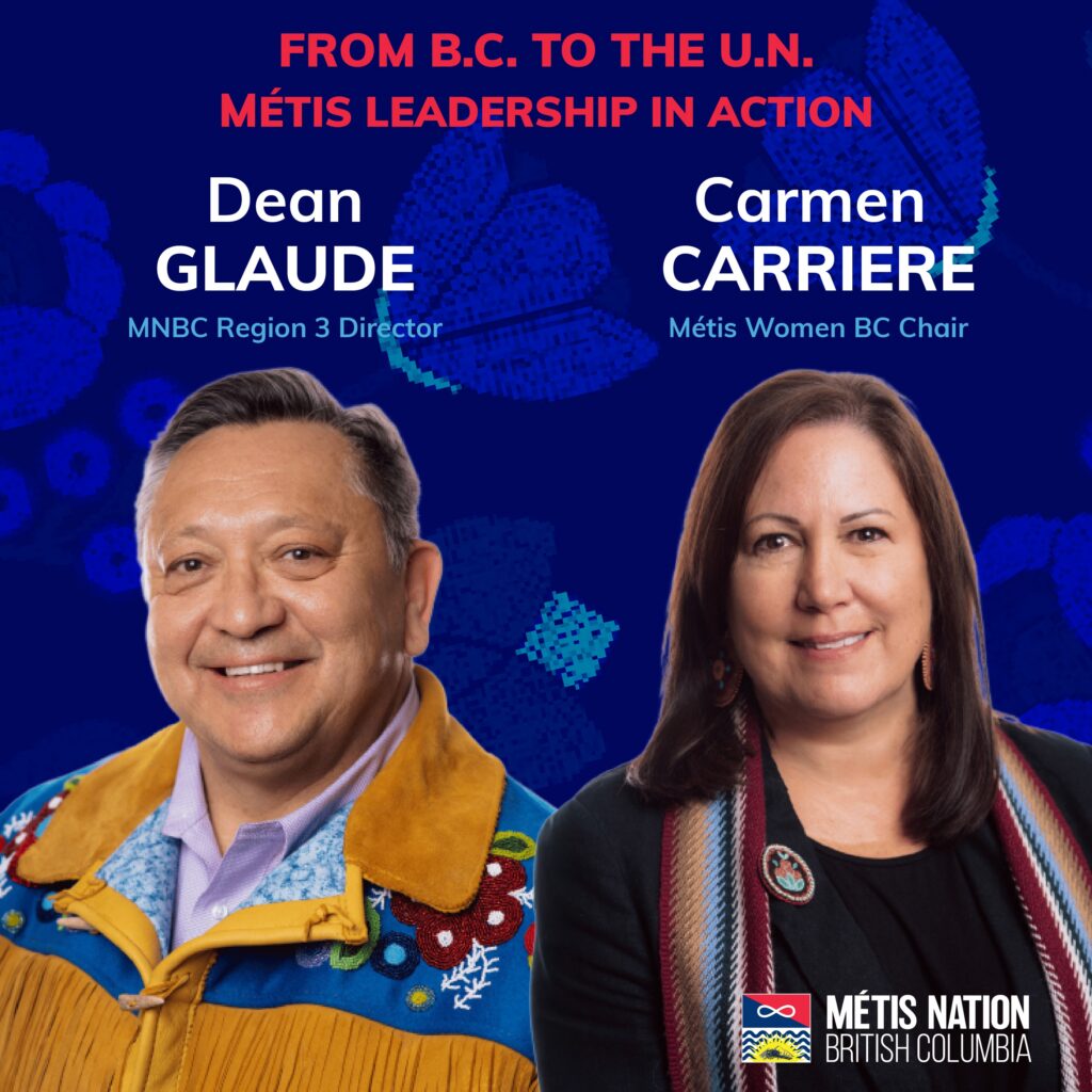 From B.C. to the U.N. - Métis Leadership in Action with Dean Gladue & Carmen Carriere